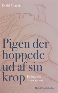 Pigen der hoppede ud af sin krop
