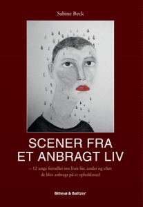Scener fra et anbragt liv